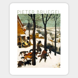 Pieter Bruegel The Elder - The Hunters in the Snow Sticker